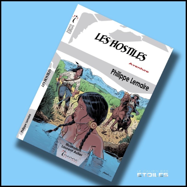 Les Hostiles | Philippe Lemaire | 2024
