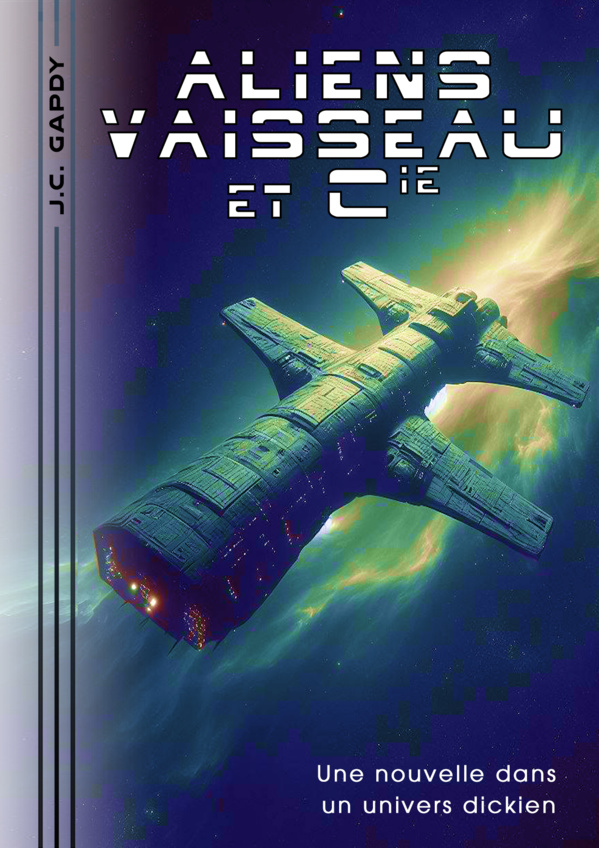 Aliens, Vaisseau et Cie | J.C. Gapdy | 2015