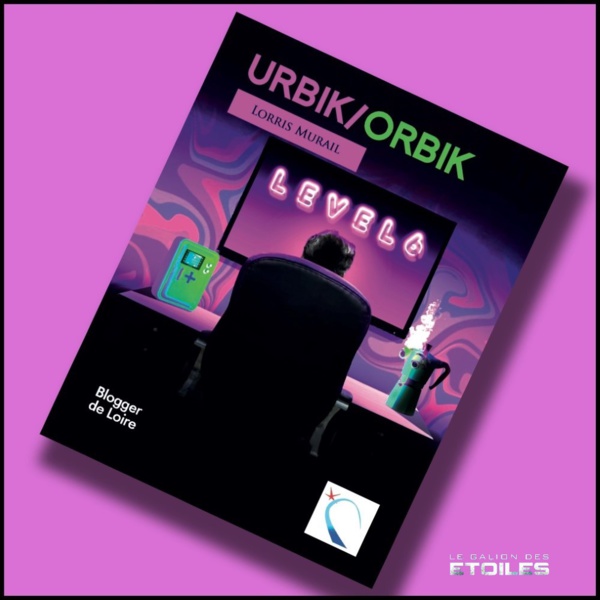 Urbik/Orbik, réédition @ 2024 Blogger de Loire | Illustration de couverture @ Vael Cat