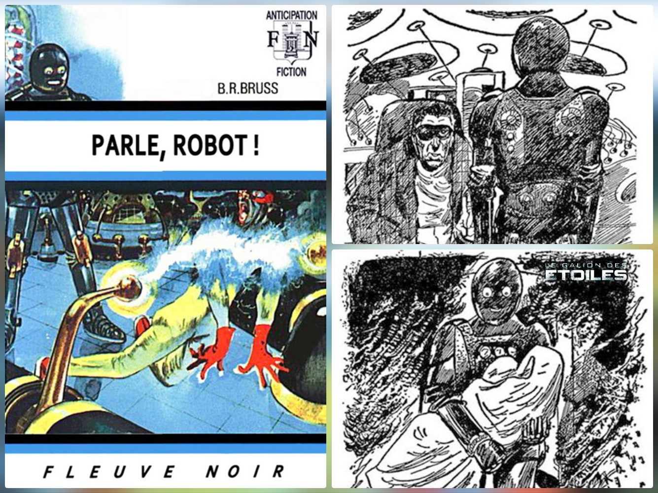 Parle, Robot ! @ 1969 Fleuve Noir | Illustration de couverture + 2 illustrations intérieures @ Gaston de Sainte-Croix | Montage @ Le Galion des Etoiles