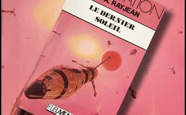 Le dernier soleil @ 1987 Fleuve Noir | Illustration de couverture @ Peter Elson | Photo du livre @ Koyolite Tseila, édition privée