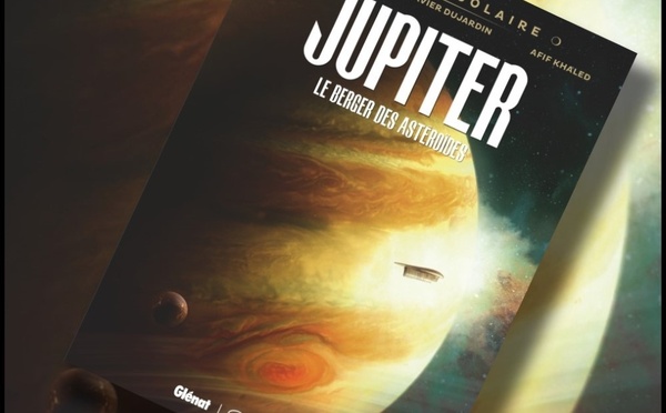 Système Solaire : Jupiter, le berger des astéroïdes @ 2024 Glénat